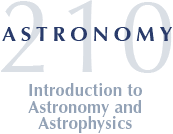 Astronomy 210: Introduction to Astronomy and Astrophysics