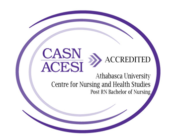 CASN ACESI Accredited. Athabasca University. Centre for Nursing and Health Studies. Post RN Bachelor of Nursing.