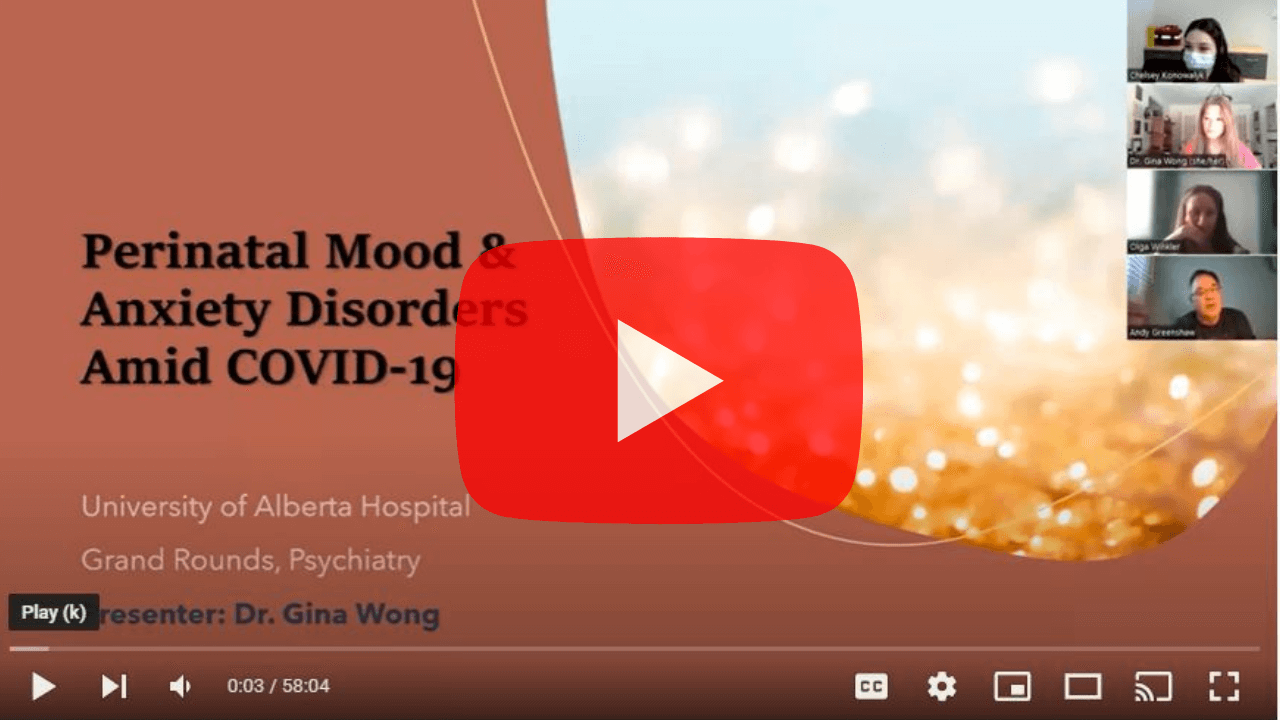 Dr. Gina Wong - Perinatal and Postpartum Mood and Anxiety Disorders Amid COVID-19