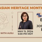 AUSU Asian Heritage Month Speaker Series event: Josephine Pon